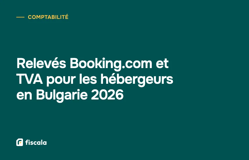 Relevés Booking.com et TVA pour les hébergeurs en Bulgarie 2026