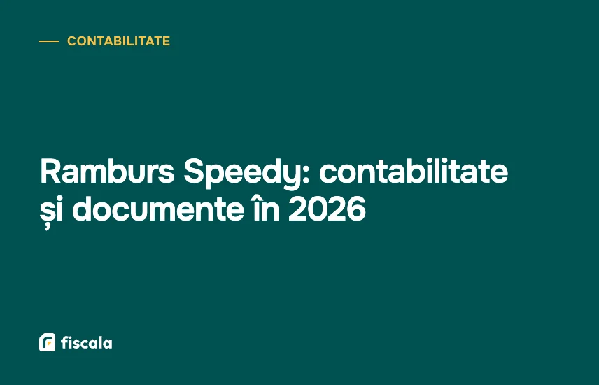 Ramburs Speedy: contabilitate și documente în 2026