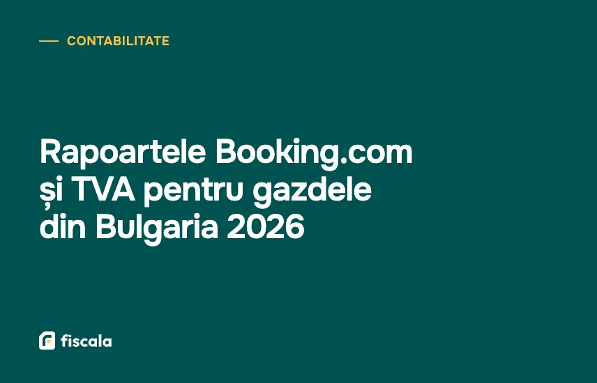 Rapoartele Booking.com și TVA pentru gazdele din Bulgaria 2026