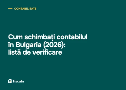Cum schimbați contabilul în Bulgaria (2026): listă de verificare