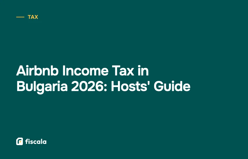 Airbnb Income Tax in Bulgaria 2026: Hosts' Guide